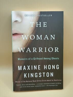 Vintage International Ser.: The Woman Warrior : Memoirs of a Girlhood among...
